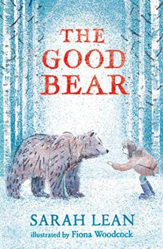 

The Good Bear by Sarah LeanFiona Woodcock-Hardcover