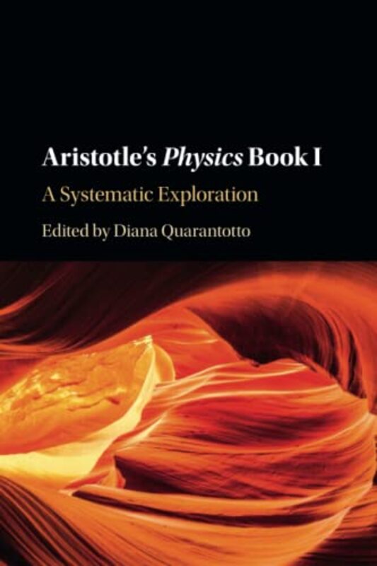 Aristotles Physics Book I by Diana Sapienza Universita di Roma Quarantotto-Paperback