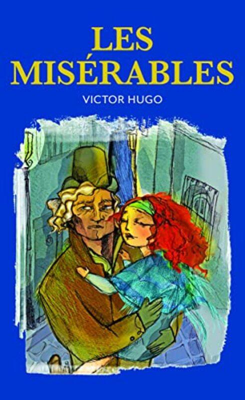 

Les Miserables by Hugo, Victor - Flores, Catty - Evans, Tony - Hardcover