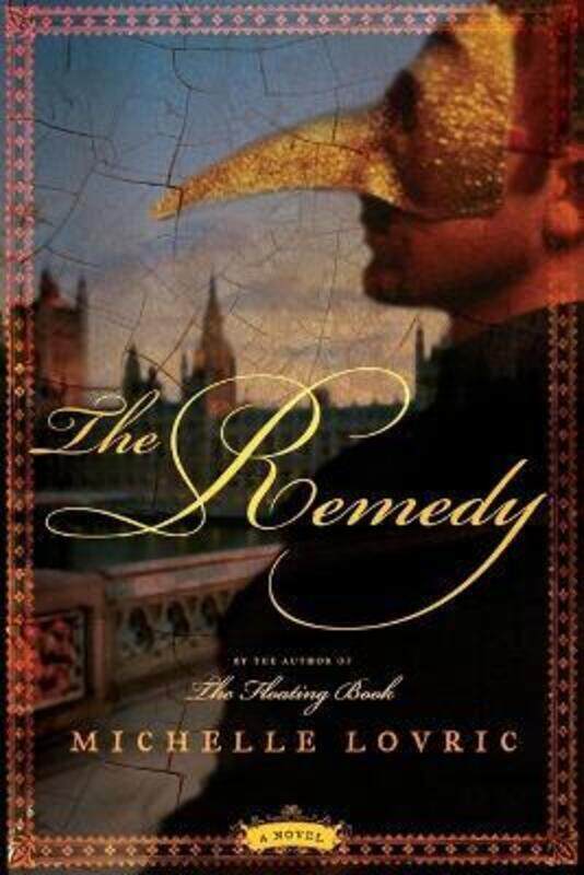 

The Remedy: A Novel.paperback,By :Michelle Lovric