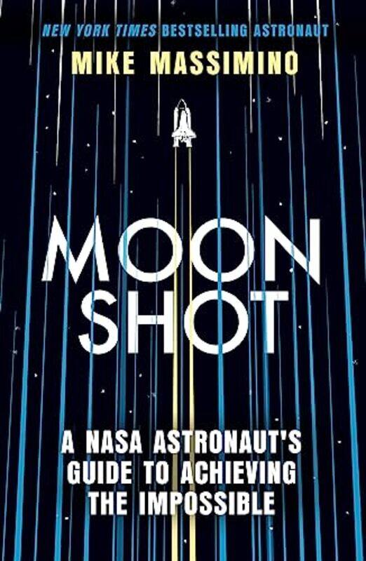 

Moonshot by Mike Massimino-Paperback