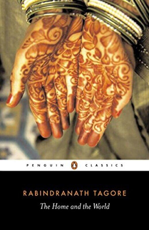 

The Home and the World Penguin Classics by Rabindranath Tagore Paperback
