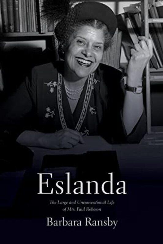 

Eslanda second ed by Barbara Ransby-Paperback