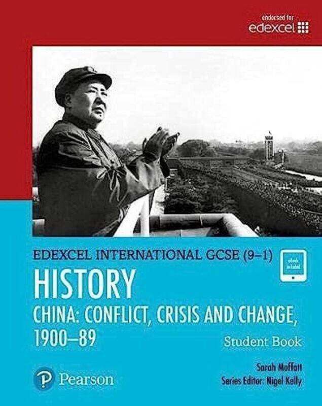 

Pearson Edexcel International Gcse 91 History Conflict Crisis And Change China 19001989 Stud Moffatt, Sarah Paperback