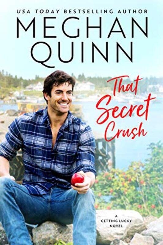 

That Secret Crush by Meghan Quinn-Paperback