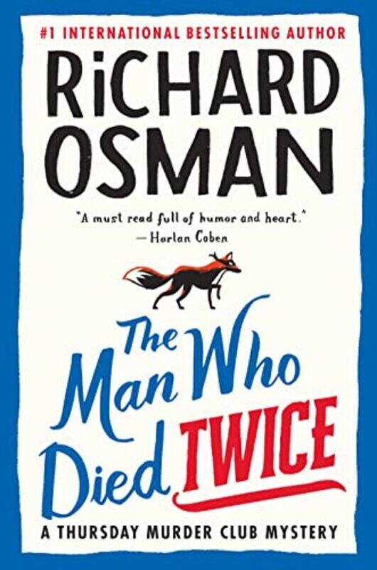 

The Man Who Died Twice: A Thursday Murder Club Mystery , Hardcover by Osman, Richard