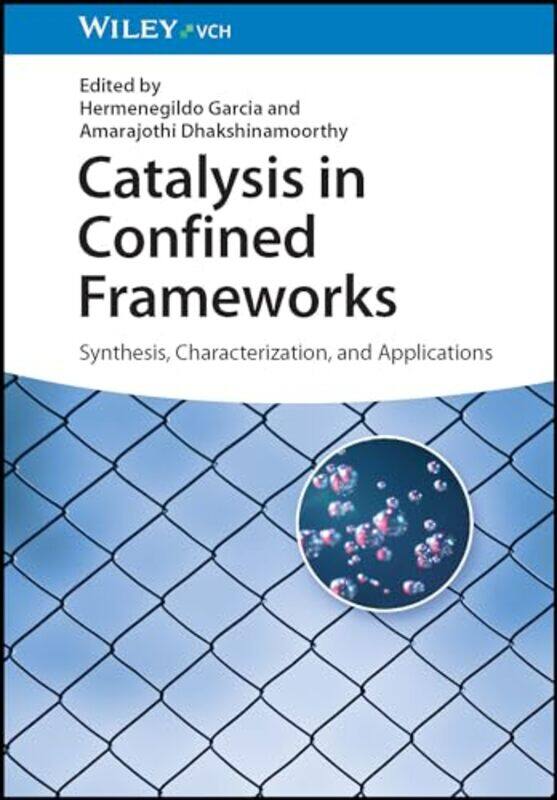 

Catalysis in Confined Frameworks by Mike University of Notre Dame ChappleDavid Seidl-Hardcover