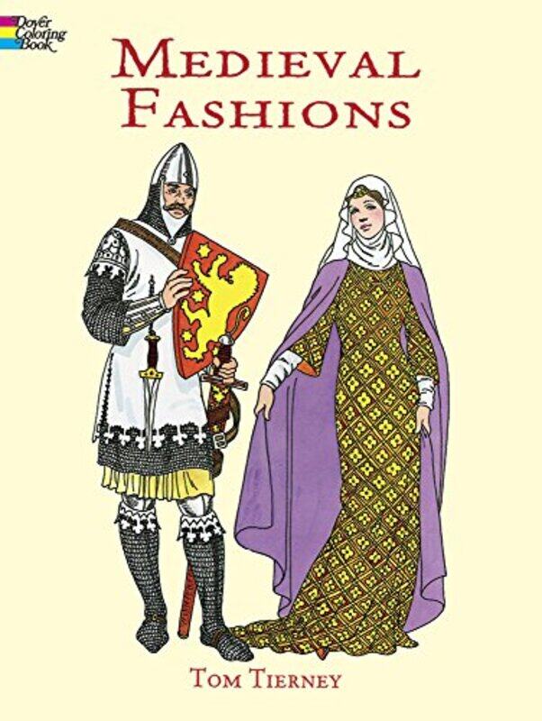 

Medieval Fashions Coloring Book by Tom Tierney-Paperback