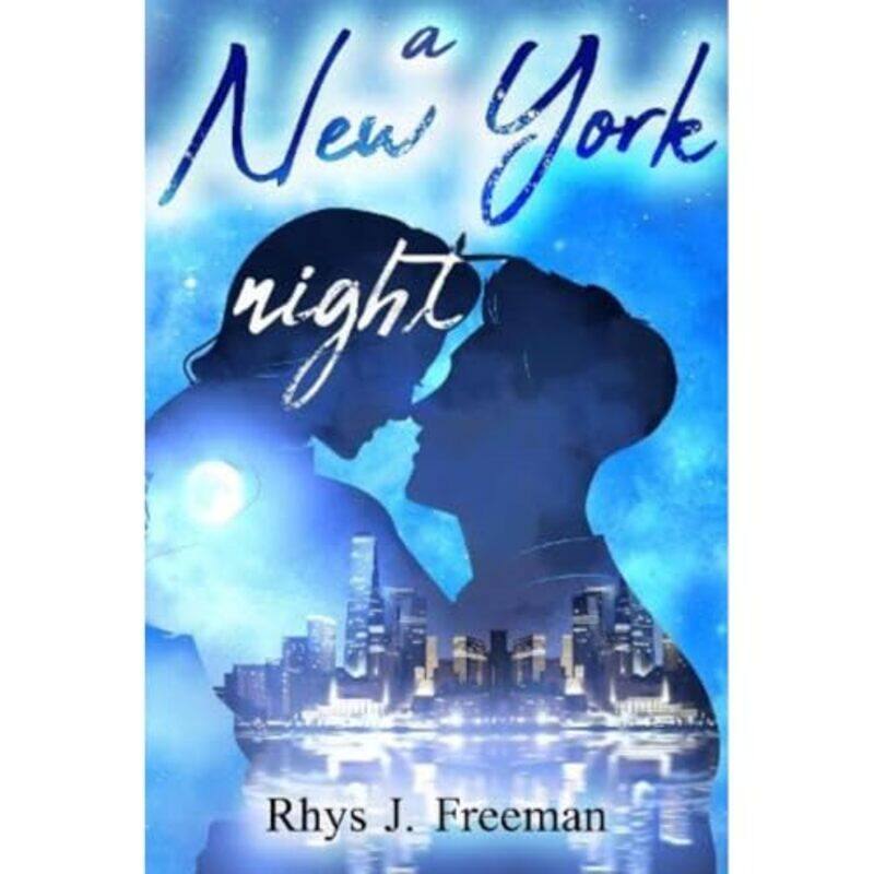 

A New York Night by Rhys J Freeman-Paperback