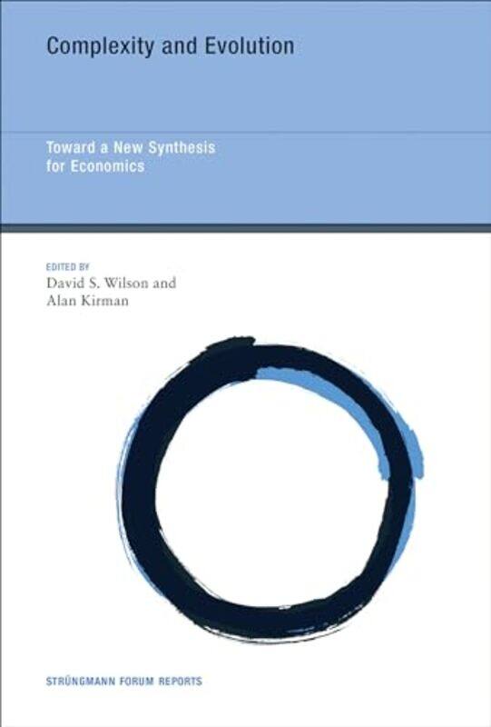 

Complexity and Evolution by David S Binghamton University WilsonAlan GREQAM Kirman-Hardcover