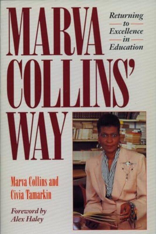 

Marva Collins Way by Marva CollinsCivia Tamarkin-Paperback