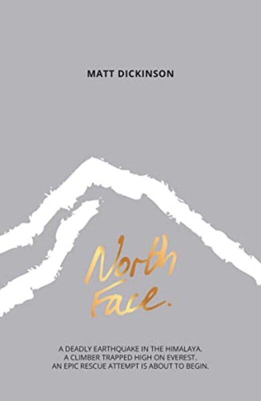 

North Face by Matt Dickinson-Paperback