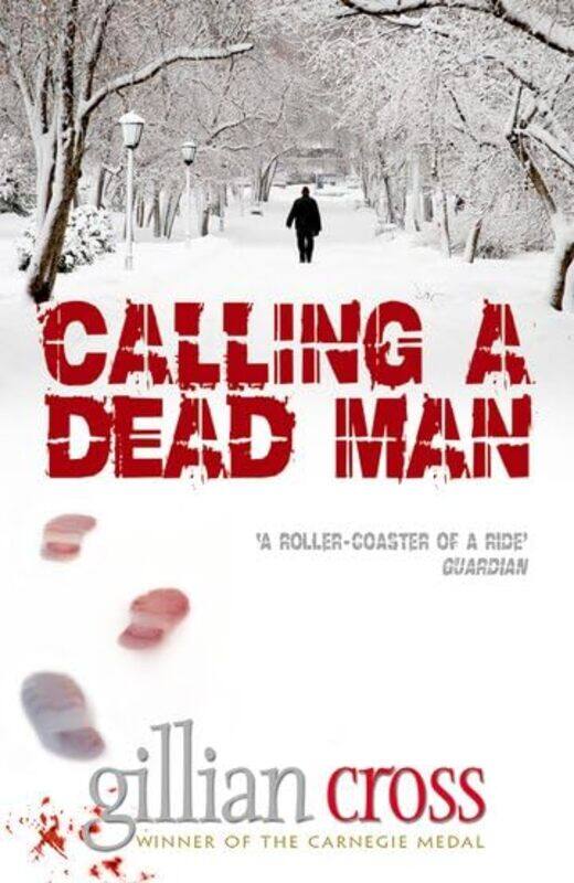 

Calling a Dead Man by Gillian Cross-Paperback