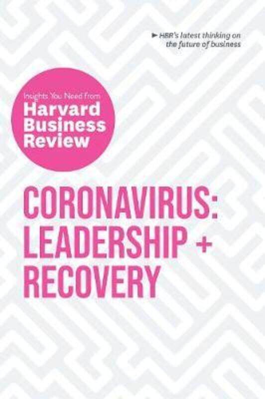

Coronavirus: Leadership + Recovery.paperback,By :Review, Harvard Business