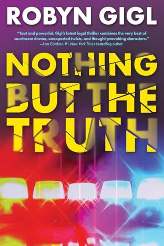 

Nothing But The Truth By Gigl Robyn - Hardcover