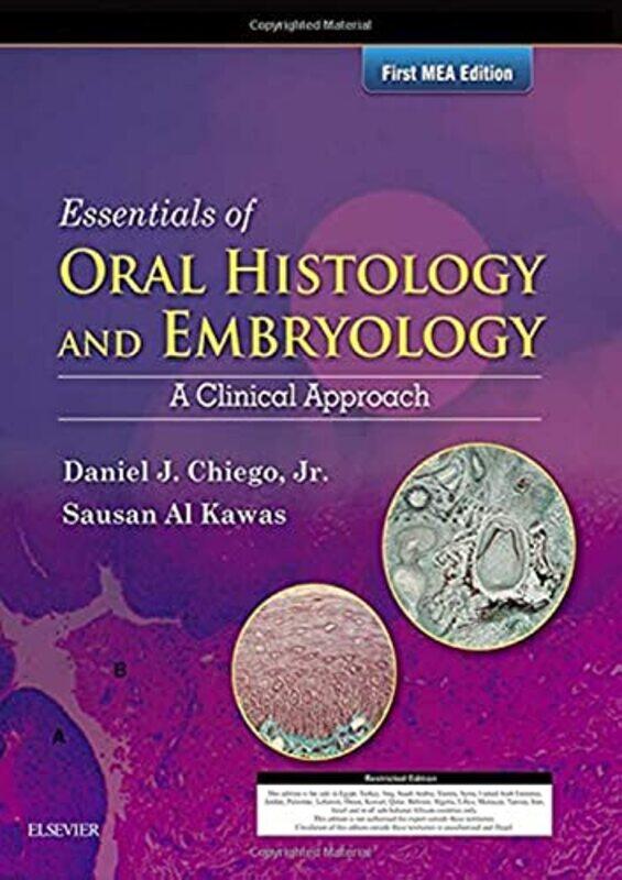 

Essentials Of Oral Histology And Embryology Mena Adapted Reprint By Daniel J. Chiego Jr., Ms, Phd -Paperback