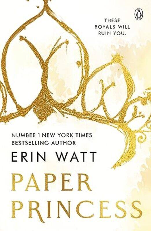 

Paper Princess The scorching opposites attract romance in The Royals Series by Watt, Erin - Paperback