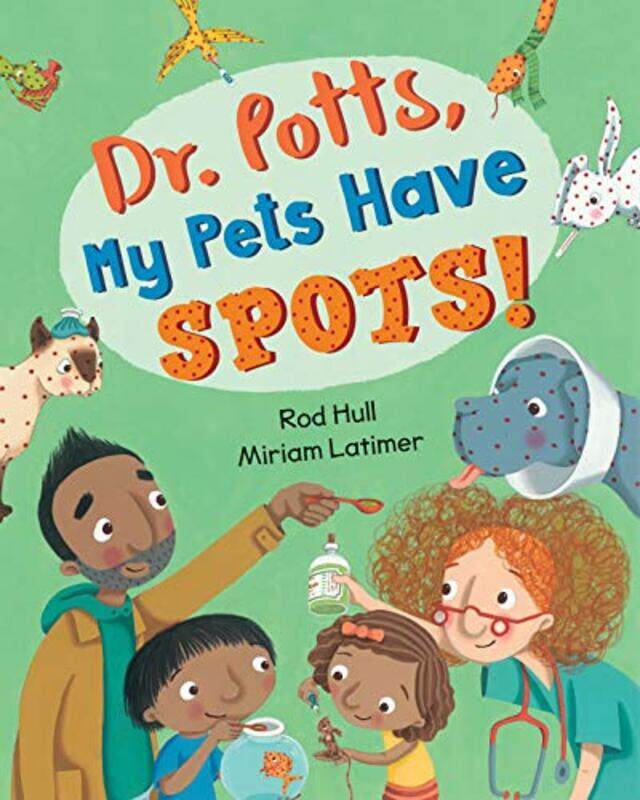 

Dr Potts My Pets Have Spots By Hull Rod - Paperback