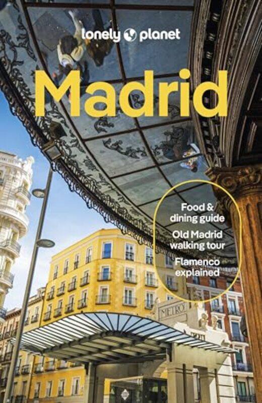 

Lonely Planet Madrid by Lonely Planet - Hughes, Felicity - Diaz, Natalia - Maric, Vesna , Paperback