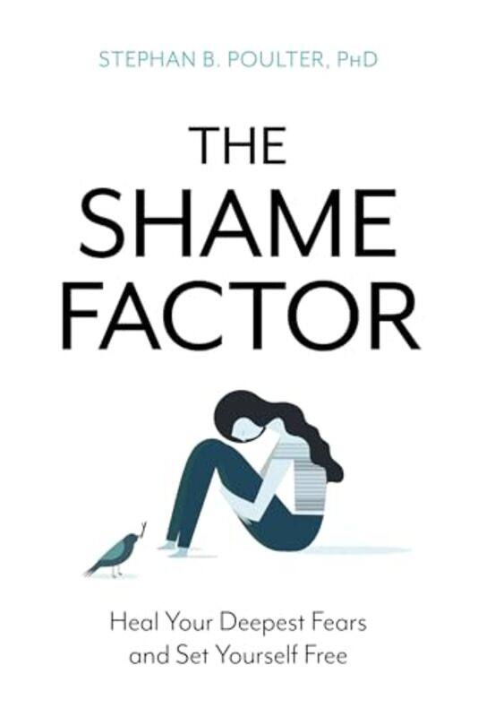 

The Shame Factor by Stephan B Poulter-Paperback