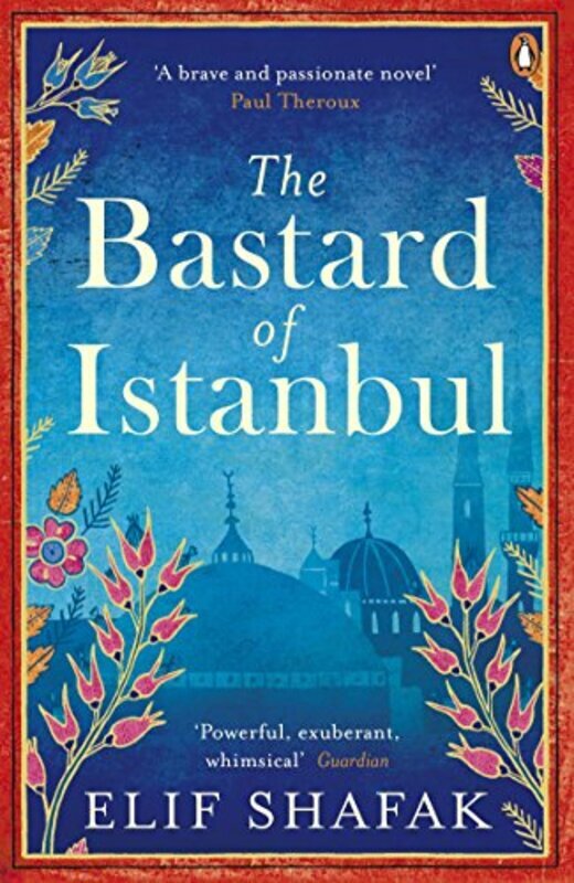 

The Bastard of Istanbul, Paperback Book, By: Elif Shafak