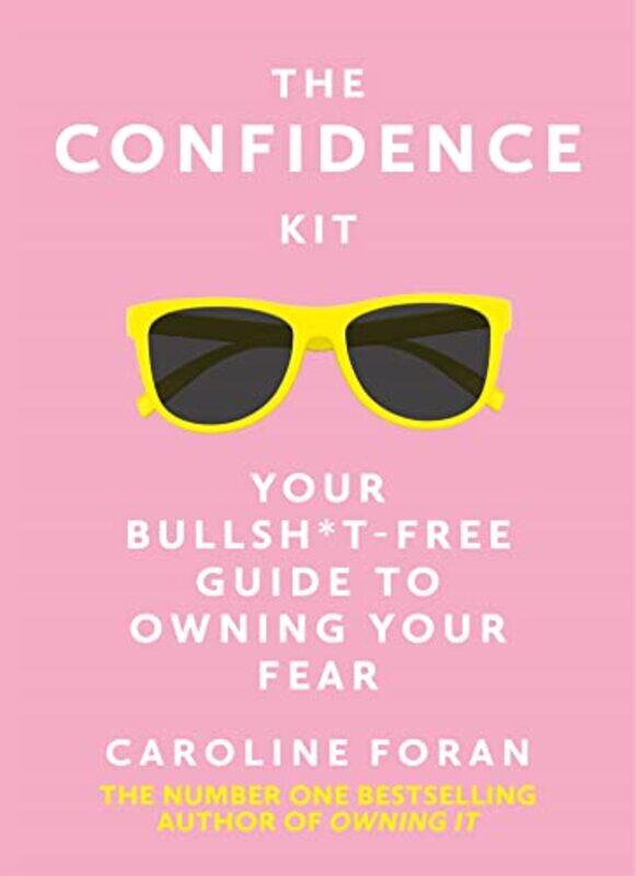 

The Confidence Kit by Caroline Foran-Paperback