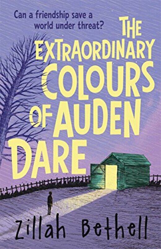 

The Extraordinary Colours of Auden Dare,Paperback,by:Bethell, Zillah