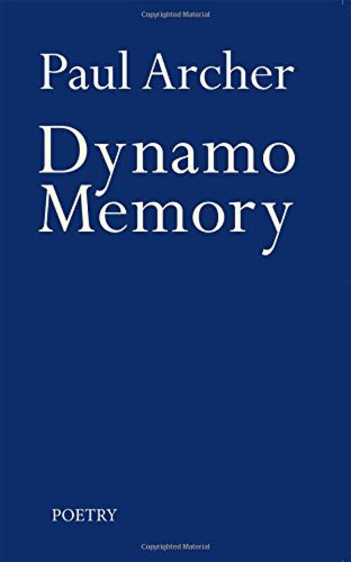 

Dynamo Memory by Paul Archer-Paperback