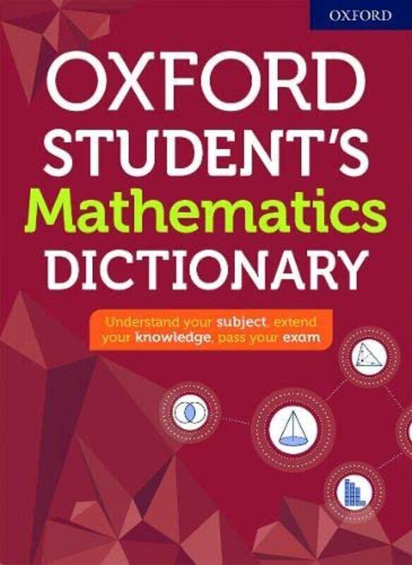 

Oxford Students Mathematics Dictionary , Paperback by Dictionaries, Oxford