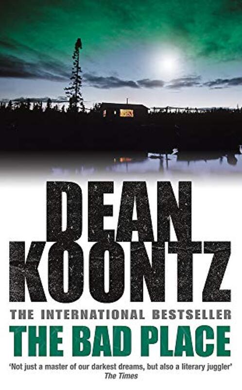 The Bad Place, Paperback, By: Dean R. Koontz