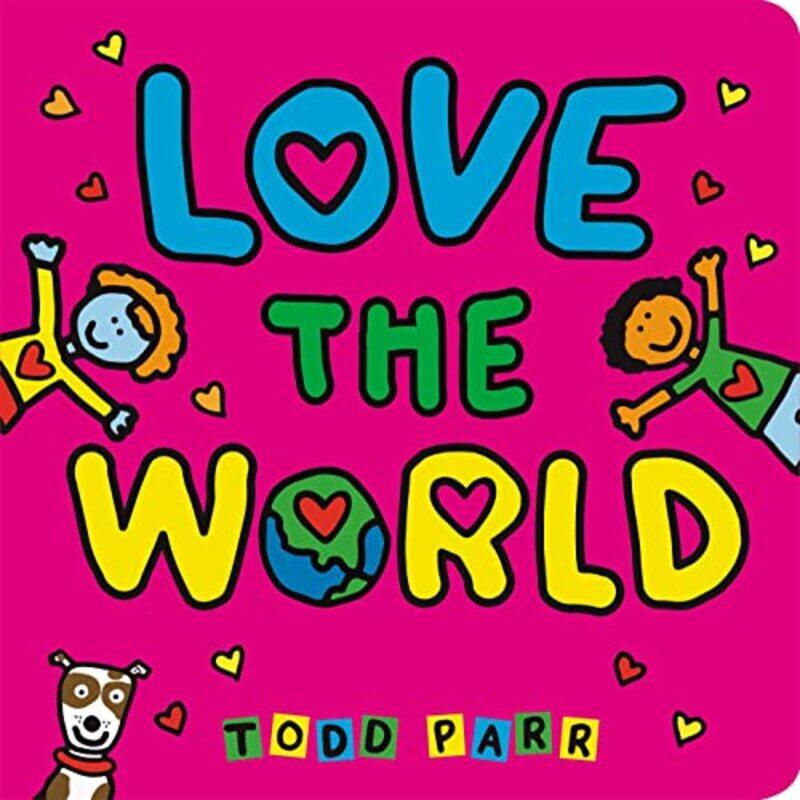 

Love the World by Todd Parr-Hardcover