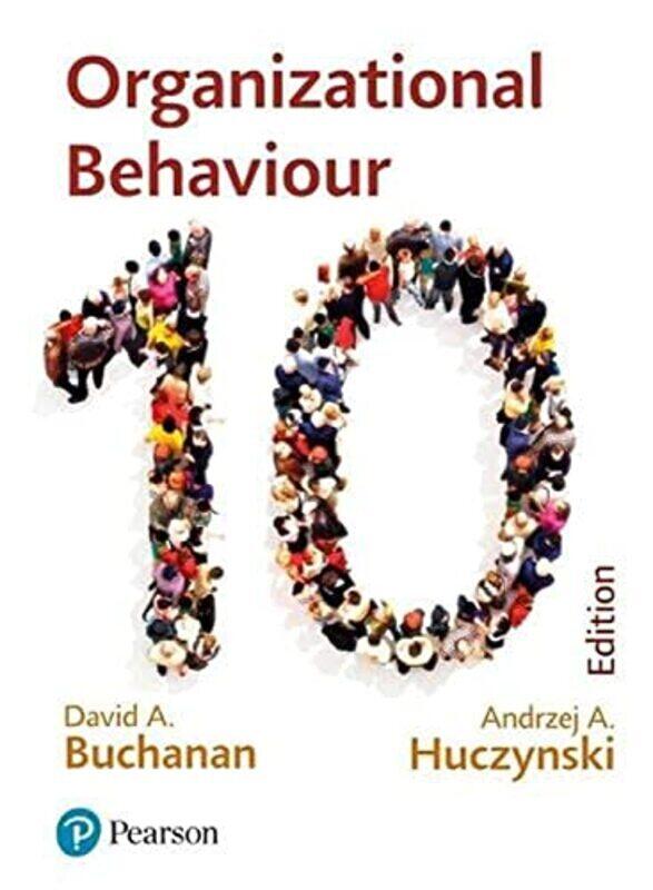 

Organizational Behaviour: Buchanan and Huczynski Paperback by Buchanan, David - Huczynski, Andrzej
