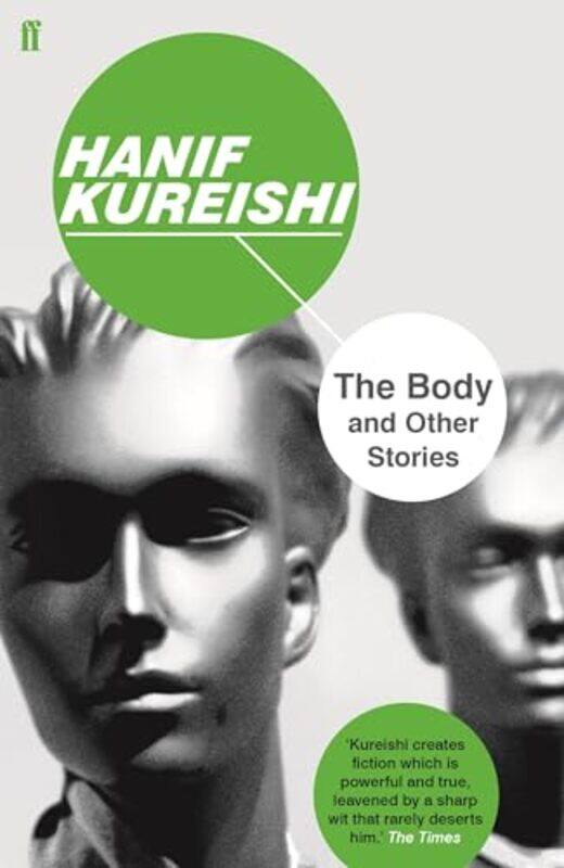 

The Body and Other Stories by Hanif Kureishi-Paperback