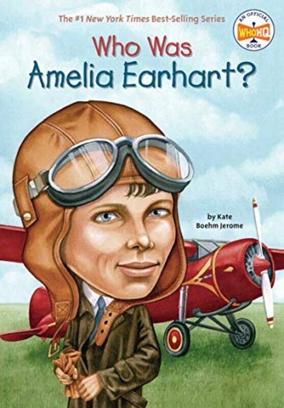 

Who Was Amelia Earhart By Kate Boehm Jerome Paperback