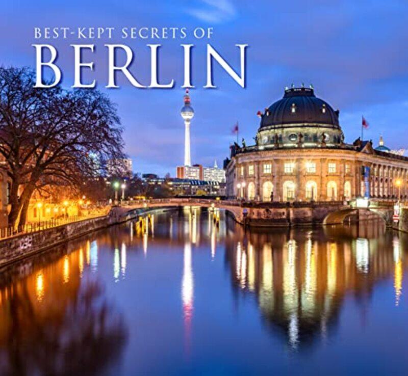 

BestKept Secrets of Berlin by Michel Ecole des hautes etudes en sciences sociales Paris Agier-Hardcover