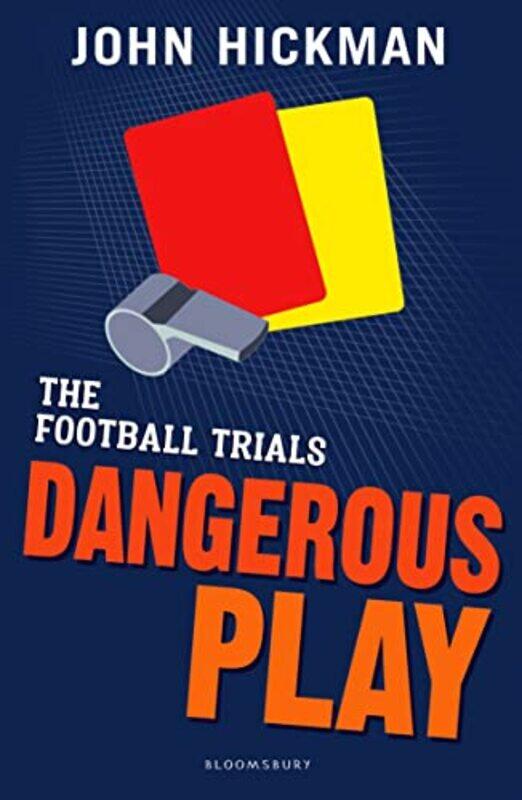 

The Football Trials Dangerous Play by John Hickman-Paperback