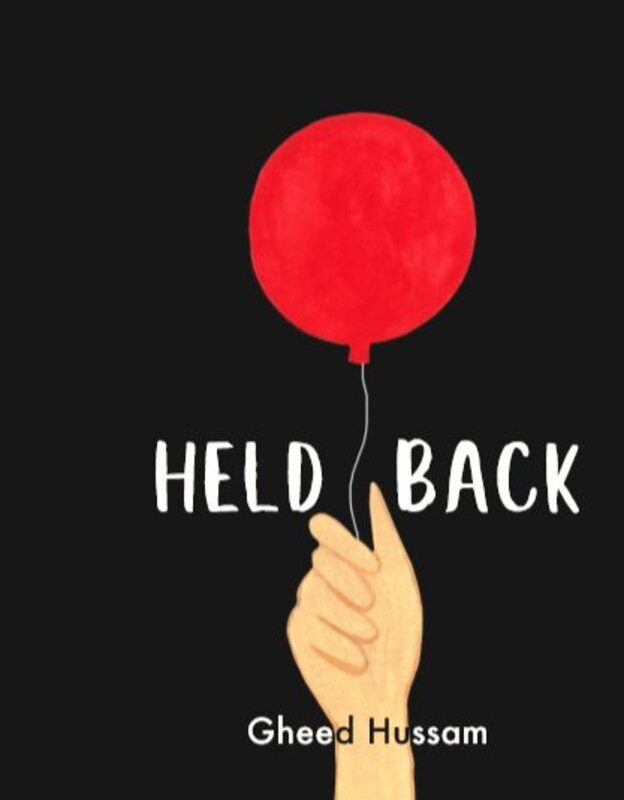 Held Back, Paperback Book, By: Gheed Hussam