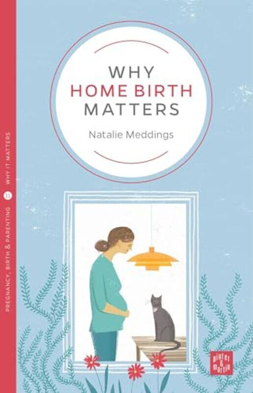 

Why Home Birth Matters-Paperback