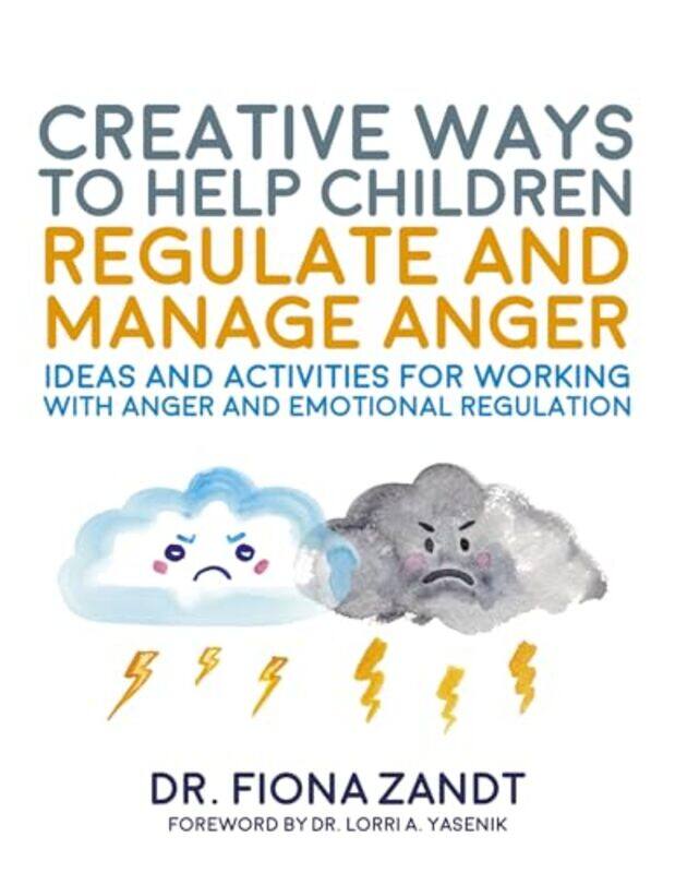 

Creative Ways to Help Children Regulate and Manage Anger by Alister E University of Oxford McGrath-Paperback