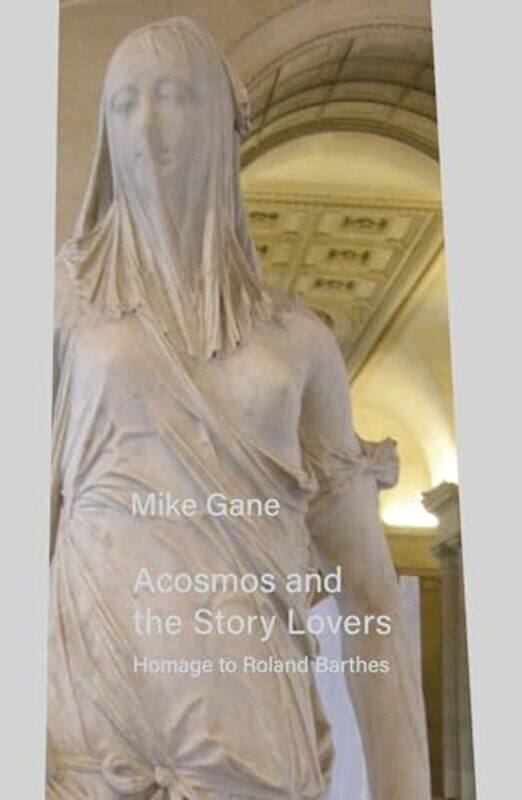

Acosmos and the Story Lovers by Mike Gane-Paperback