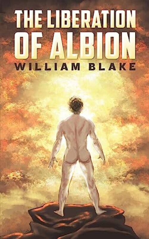 

The Liberation Of Albion by William Blake-Paperback