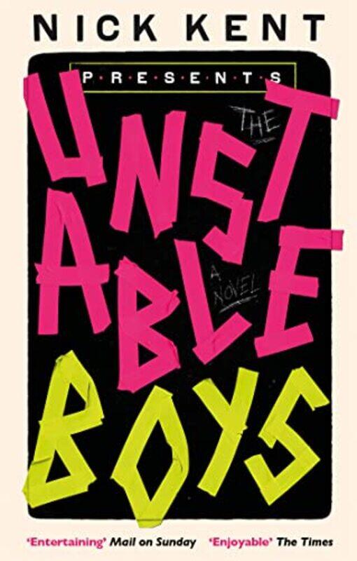 

The Unstable Boys by Nick Kent-Paperback