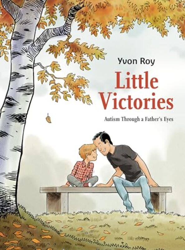 

Little Victories Autism Through a Fathers Eyes by Yvon Roy-Paperback