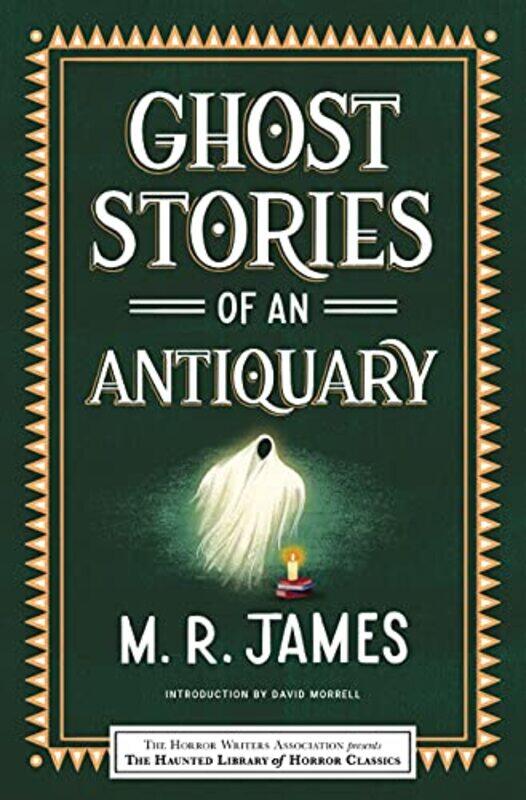 

Ghost Stories Of An Antiquary by M R JamesEric J GuignardLeslie S Klinger-Paperback