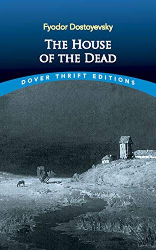 

The House of the Dead by Fyodor Dostoyevsky-Paperback