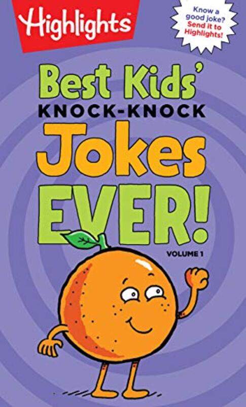 

Best Kids Knock-Knock Jokes Ever! Volume 1,Paperback by Highlights