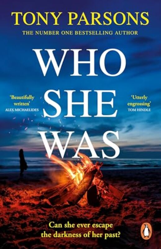 Who She Was The Addictive New Psychological Thriller From The No1 Bestselling Authorcan You Gue by Parsons, Tony..Paperback