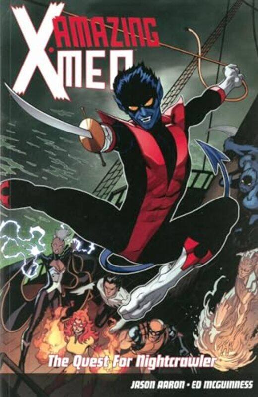 

Amazing XMen Volume 1 The Quest for Nightcrawler by Jason AaronEd McGuinessCameron Stewart-Paperback