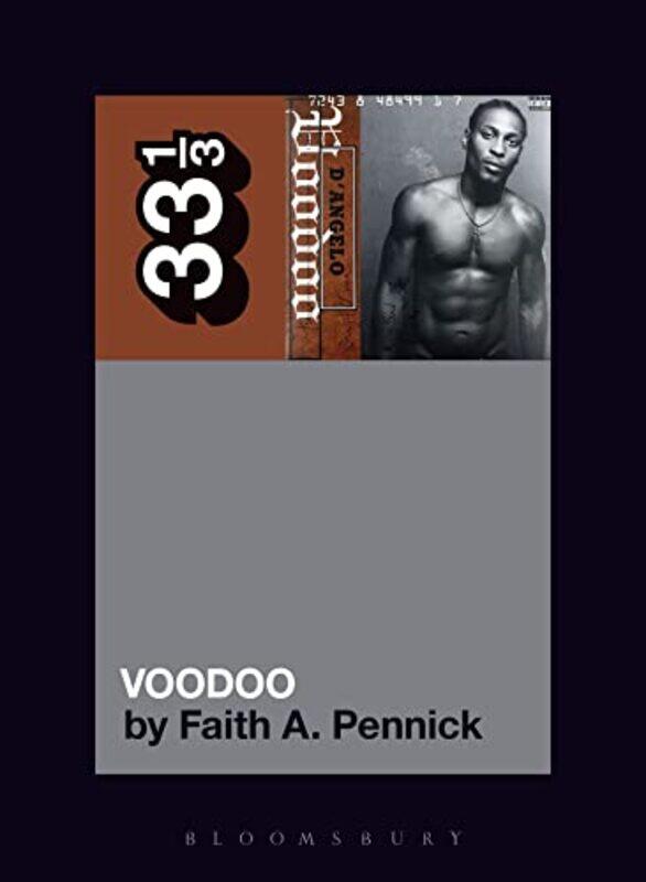 

Dangelos Voodoo By 33.3333333333333 - Paperback