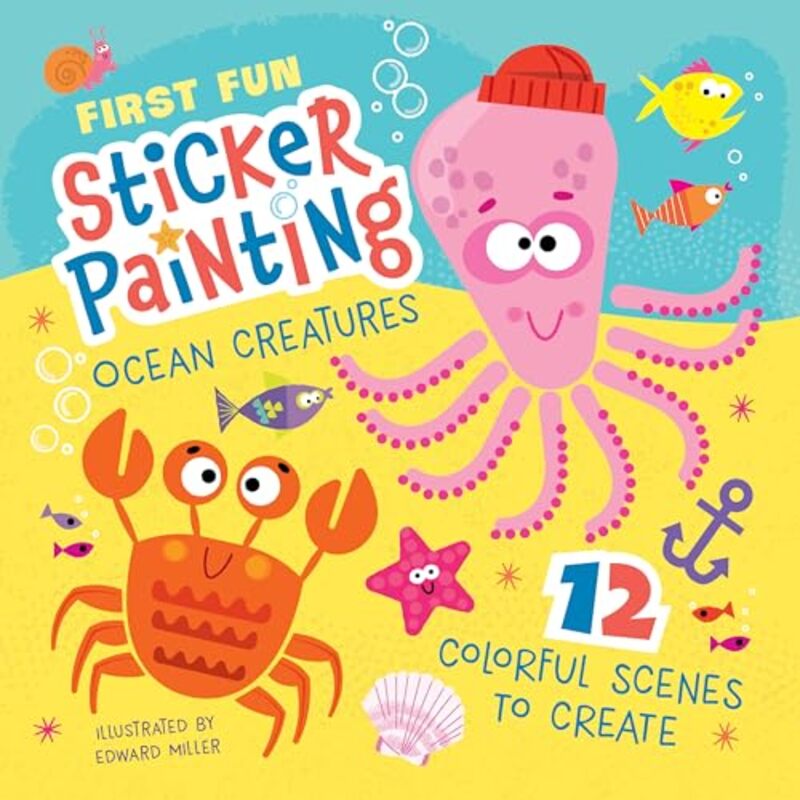 

First Fun Sticker Painting Ocean Creatures by Edward Miller III-Paperback